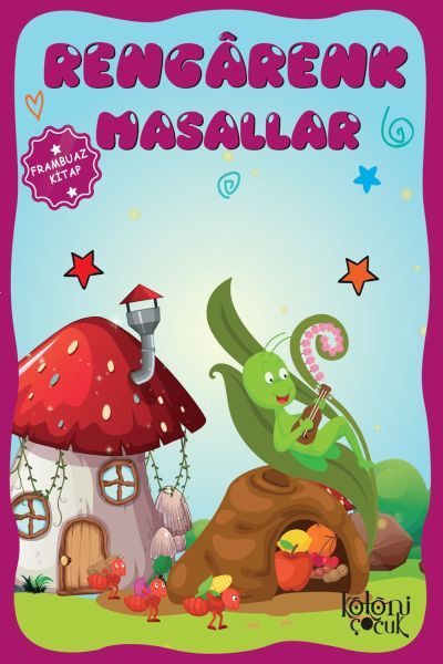 Çocuklar için Hayal ve Odak Geliştirici Rengarenk Masallar Frambuaz Kitap  (4022)