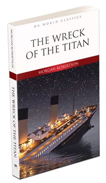 The Wreck Of The Titan - İngilizce Klasik Roman  (4022)