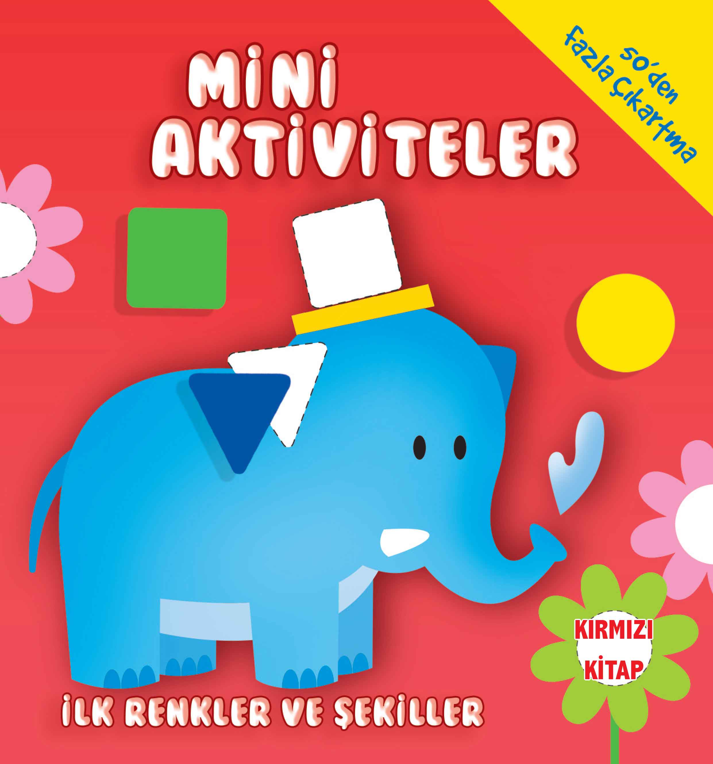 Mini Aktiviteler-İlk Renkler ve Şekiller-(Kırmızı Kitap)  (4022)