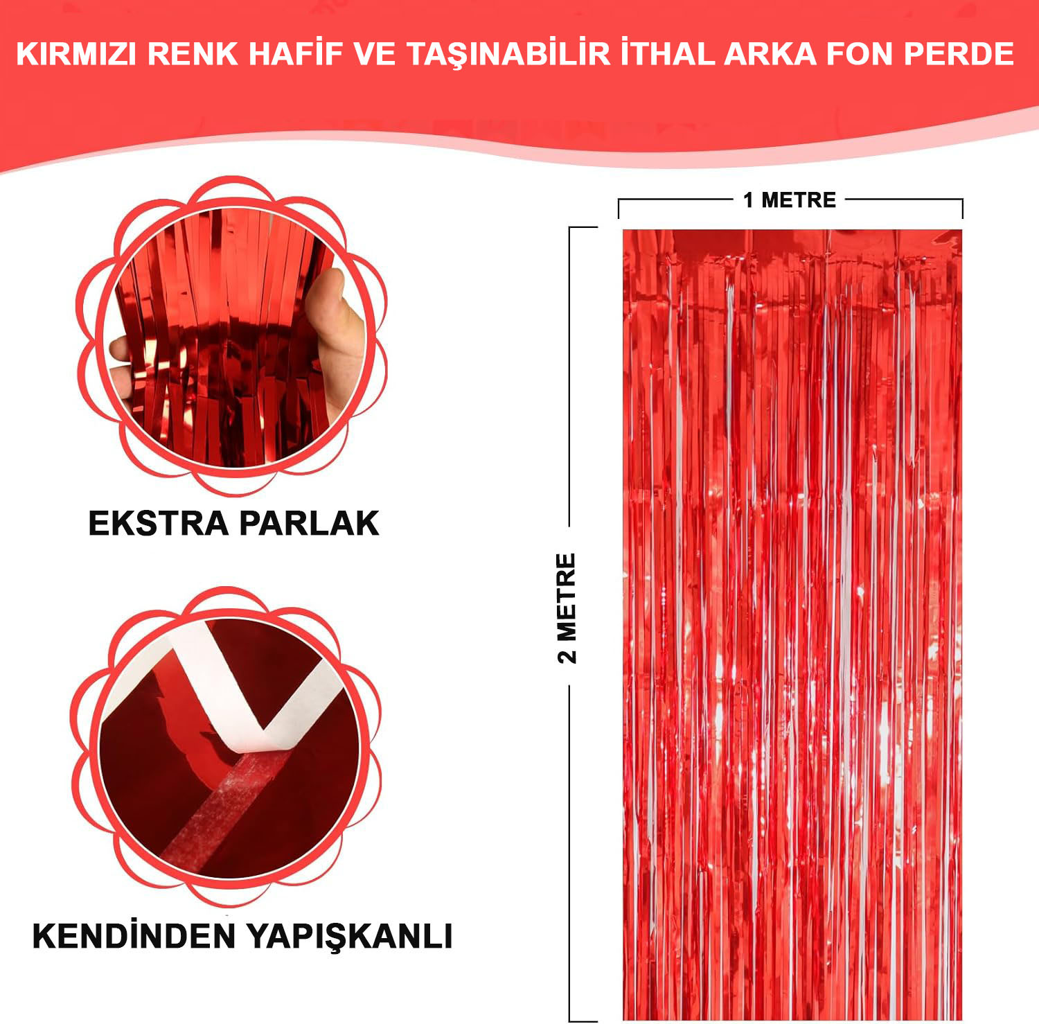 Kırmızı Renk Ekstra Metalize Parlak Saçaklı Arka Fon Perde İthal A Kalite 1x2 Metre (CLZ)