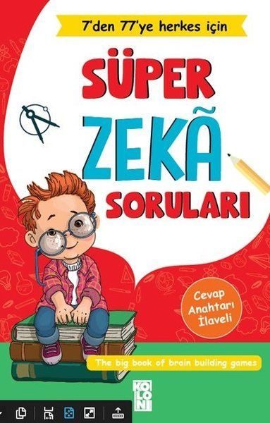 Süper Zeka Soruları - 7'den 77'ye Herkes İçin  (4022)