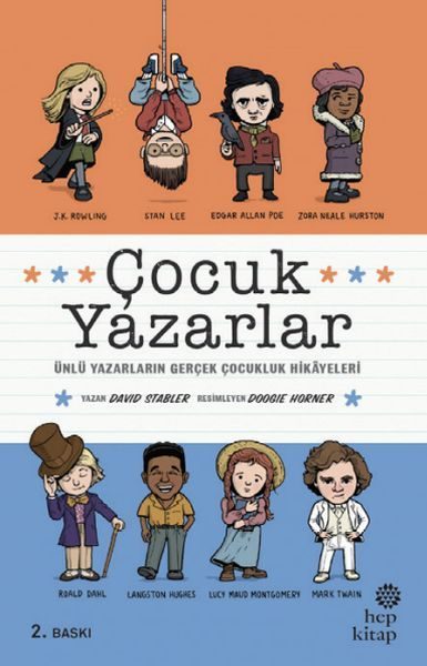 Çocuk Yazarlar - Ünlü Yazarların Gerçek Çocukluk Hikâyeleri  (4022)