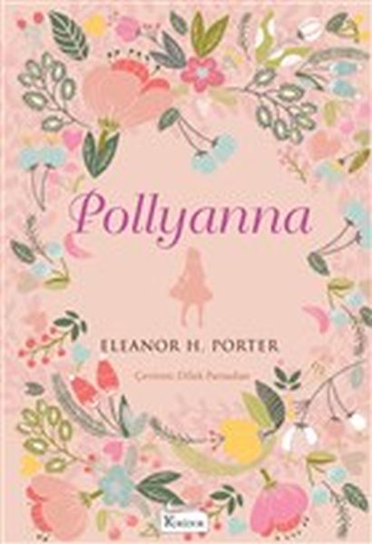 Pollyanna (Bez Ciltli)  (4022)