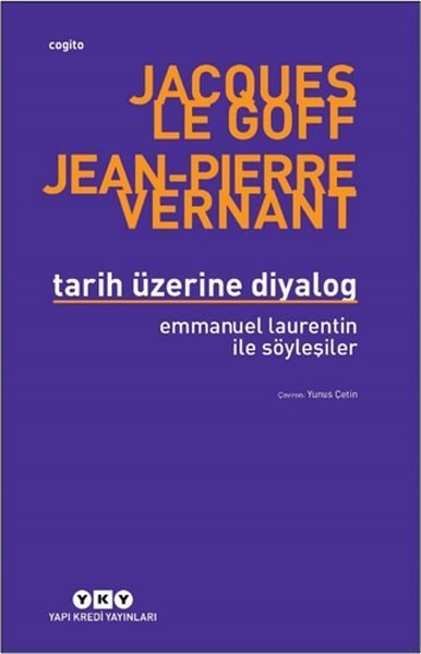 Tarih Üzerine Diyalog - Emmanuel Laurentin ile Söyleşiler  (4022)