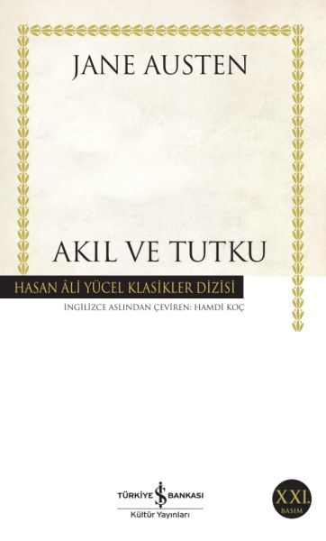 Akıl ve Tutku - Hasan Ali Yücel Klasikleri  (4022)