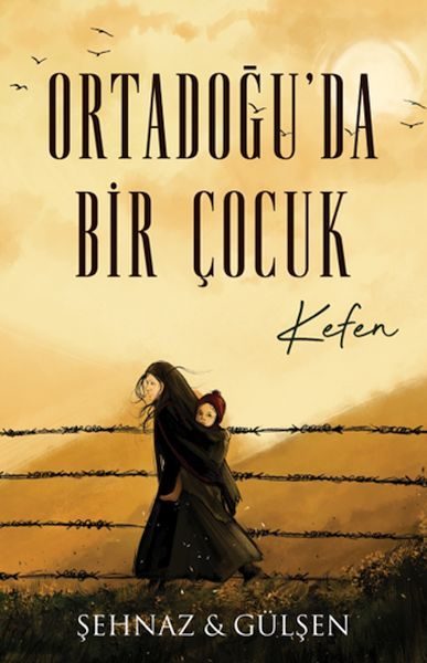 Ortadoğu’da Bir Çocuk - Kefen  (4022)