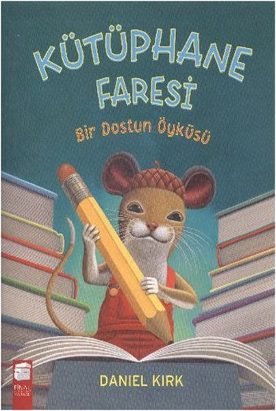 Kütüphane Faresi - Bir Dostun Öyküsü  (4022)