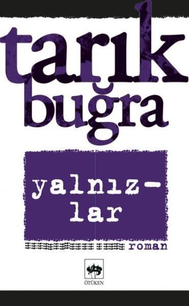 Yalnızlar Bütün Eserleri 7  (4022)