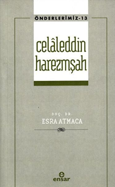 Celaleddin Harezmşah Önderlerimiz-13)  (4022)