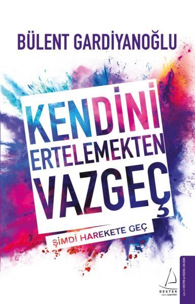 Kendini Ertelemekten Vazgeç  (4022)