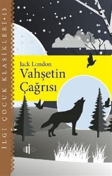 Vahşetin Çağrısı - Çocuk Klasikleri  (4022)