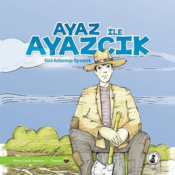 Ayaz İle Ayazcık - Gücü Kullanmayı Öğrenmek  (4022)