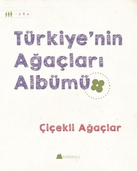 Çiçekli Ağaçlar - Türkiye'nin Ağaçları Albümü  (4022)