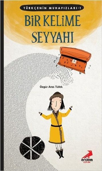 Türkçenin Muhafızları 1 - Bir Kelime Seyyahı  (4022)