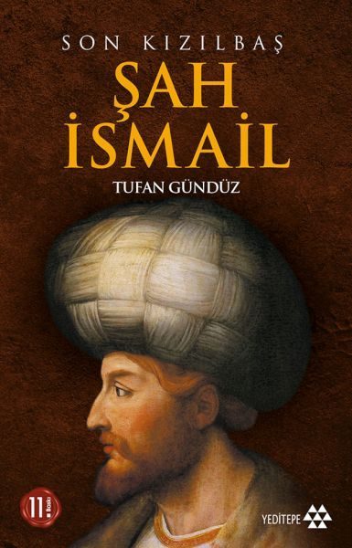 Son Kızılbaş Şah İsmail  (4022)