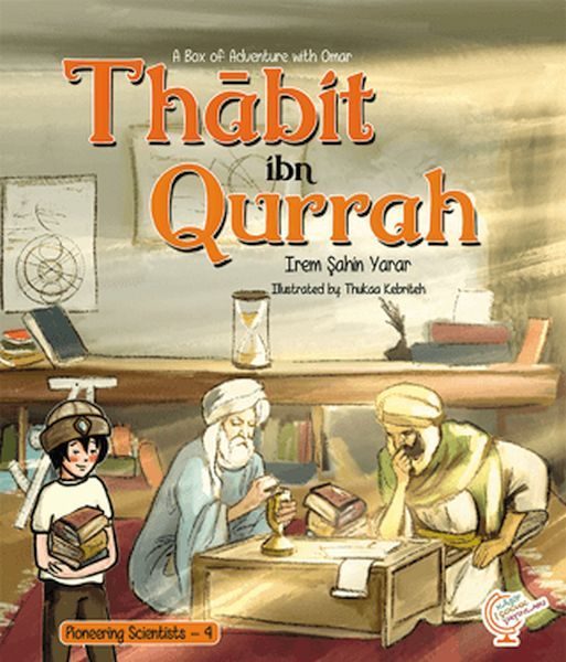 A Box of Adventure with Omar: Thabit ibn Qurrah Pioneering Scientists - 4 (İngilizce)  (4022)