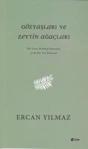 Gözyaşları ve Zeytin Ağaçları  (4022)