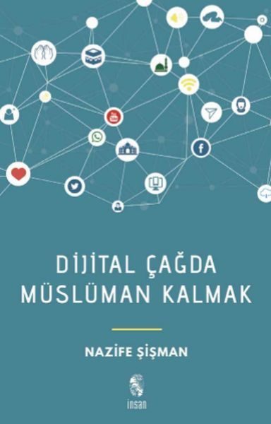 Dijital Çağda Müslüman Kalmak  (4022)