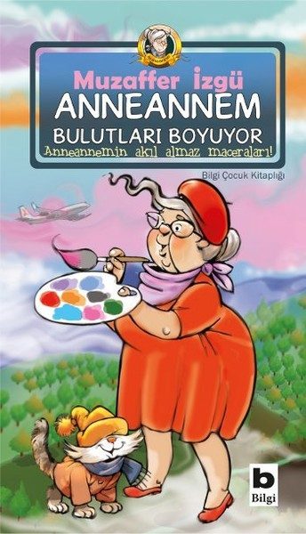 Anneannem Bulutları Boyuyor  (4022)