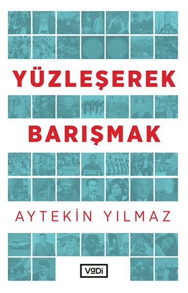 Yüzleşerek Barışmak  (4022)