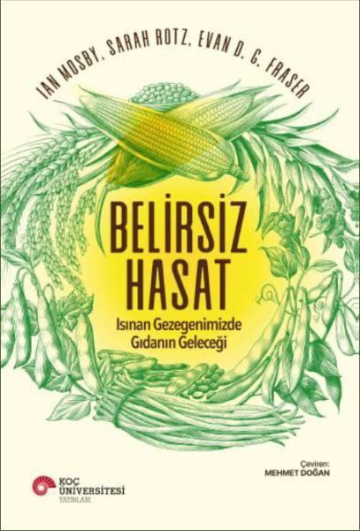 Belirsiz Hasat - Isınan Gezegenimizde Gıdanın Geleceği  (4022)