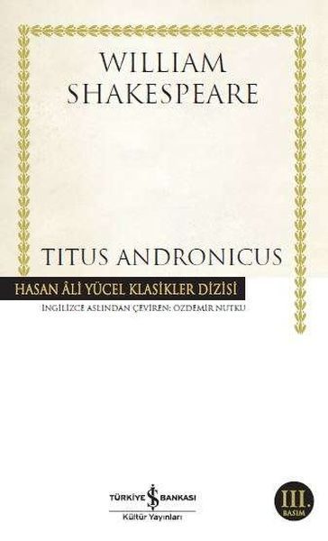 Titus Andronicus - Hasan Ali Yücel Klasikleri  (4022)