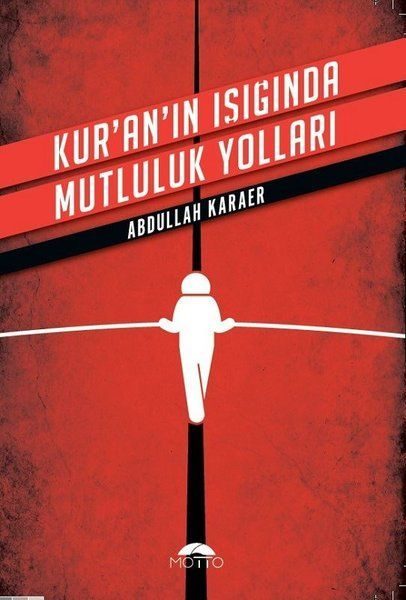 Kuranın Işığında Mutluluk Yolları  (4022)