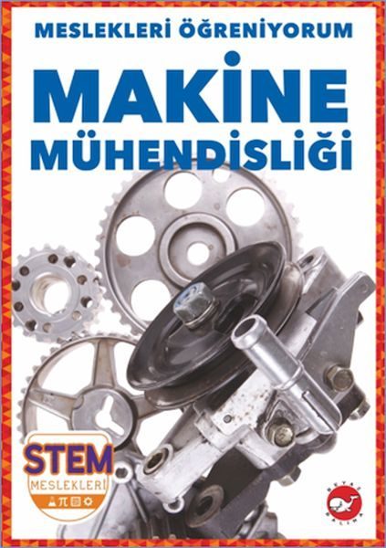 Meslekleri Öğreniyorum - Makine Mühendisliği  (4022)