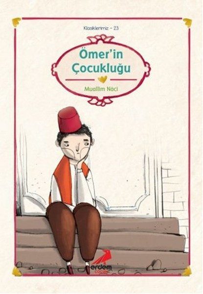 Klasiklerimiz 23 - Ömer'in Çocukluğu  (4022)