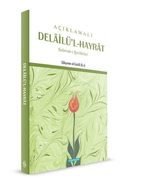 Açıklamalı Delailü'l-Hayrat  Salavat-ı Şerifler  (4022)