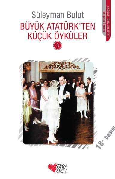 Büyük Atatürk'ten Küçük Öyküler 3  (4022)