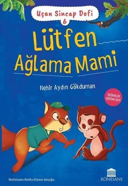 Uçan Sincap Dofi 6 - Lütfen Ağlama Mami  (4022)