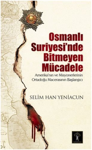 Osmanlı Suriyesi'nde Bitmeyen Mücadele  (4022)