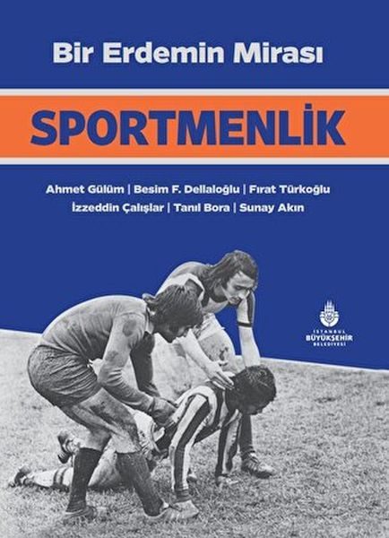 Bir Erdemin Mirası: Sportmenlik  (4022)