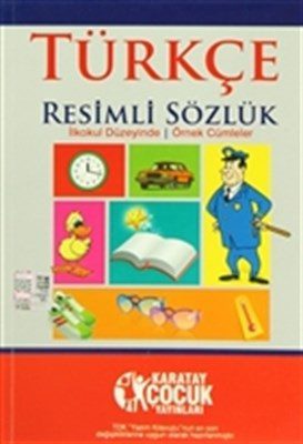 Karatay Türkçe Resimli Sözlük  (4022)