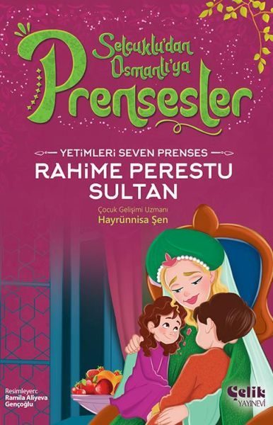 Yetimleri Seven Prenses Rahime Perestu Sultan  (4022)