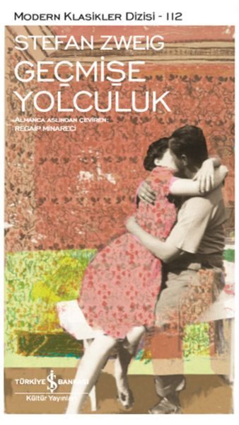 Geçmişe Yolculuk - Modern Klasikler Dizisi  (4022)