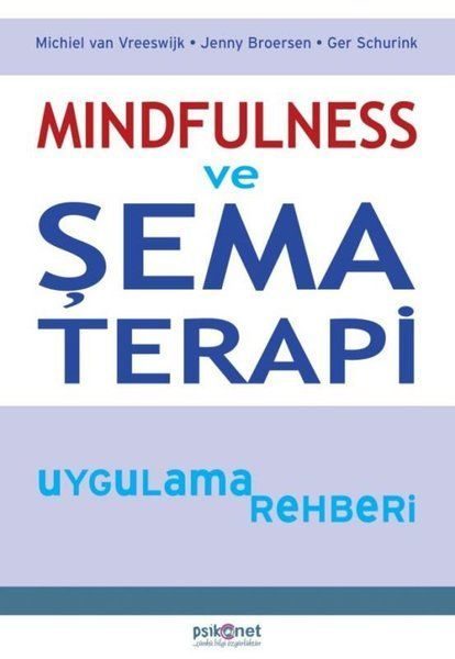 Mindfulness ve Şema Terapi Uygulama Rehberi  (4022)