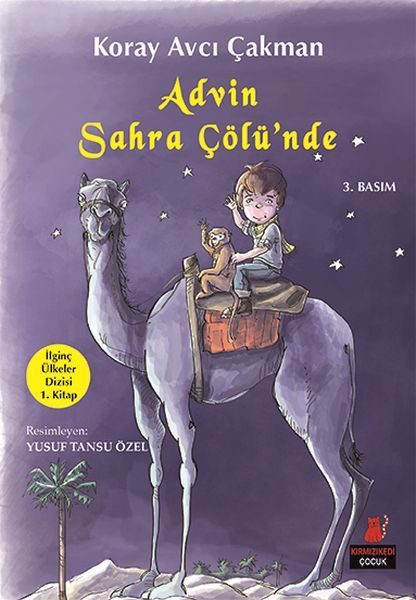 İlginç Ülkeler Dizisi 1. Kitap - Advin Sahra Çölünde  (4022)