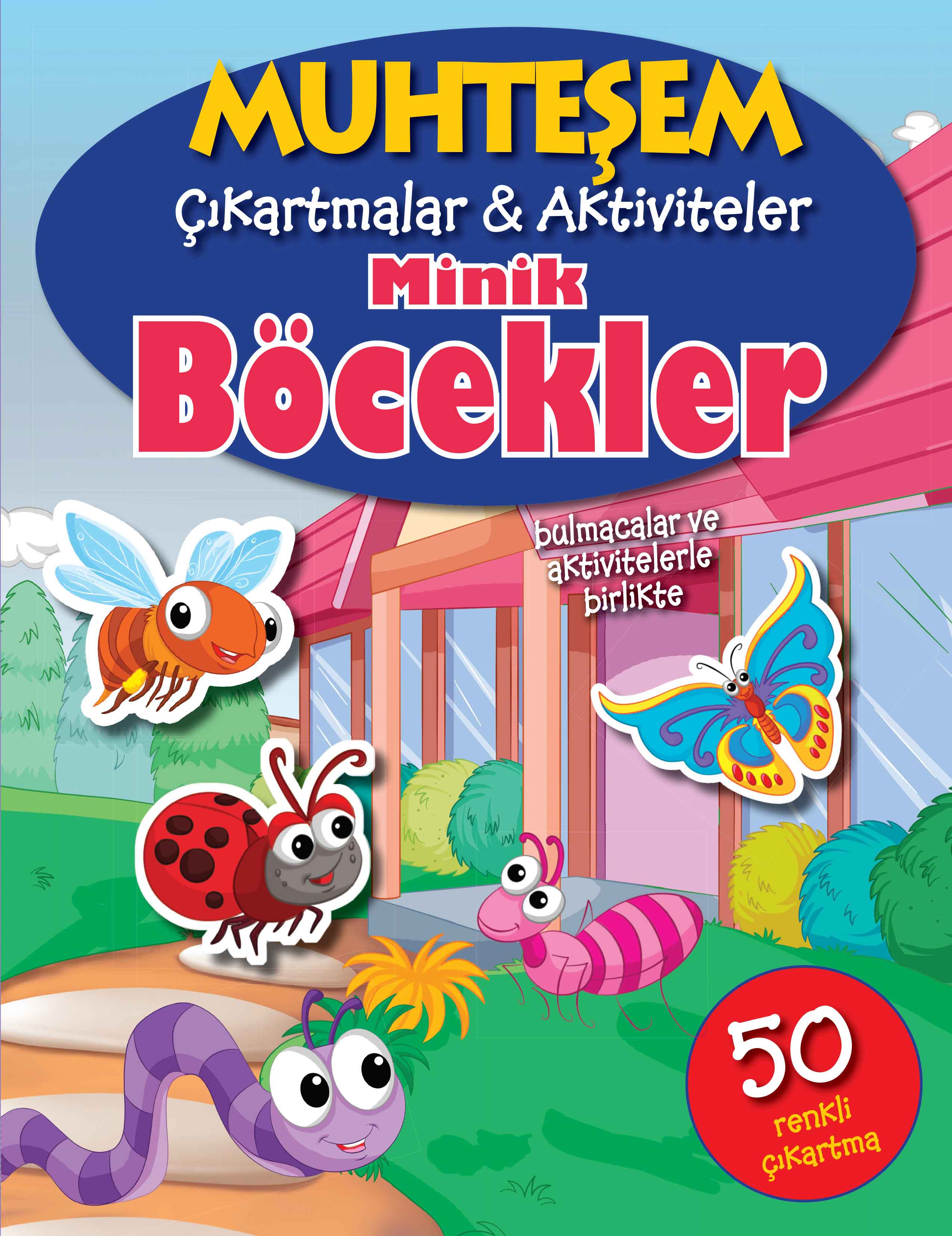 Muhteşem Çıkartmalar ve Aktiviteler - Minik Böcekler  (4022)