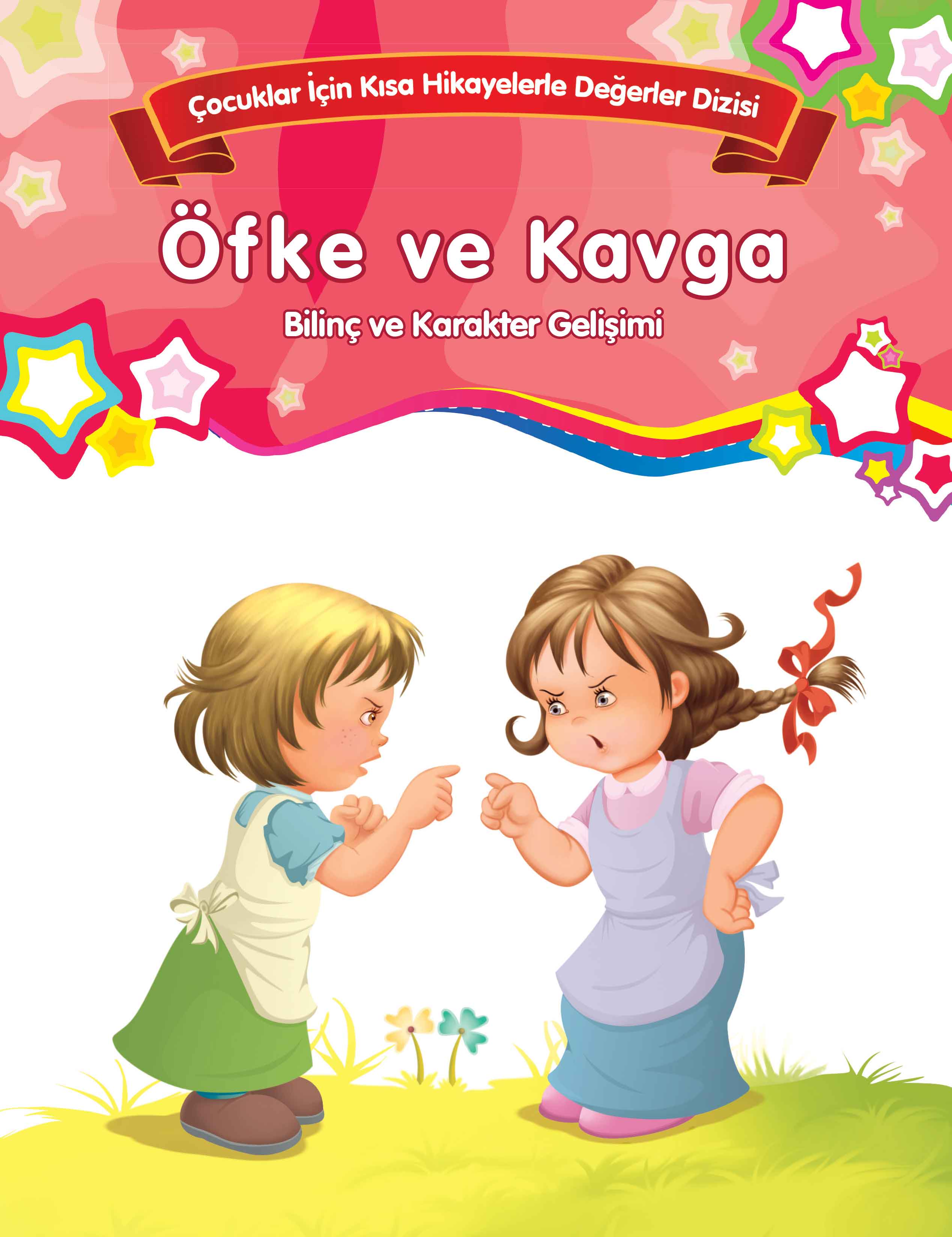 Öfke ve Kavga - Bilinç ve Karakter Gelişimi  (4022)