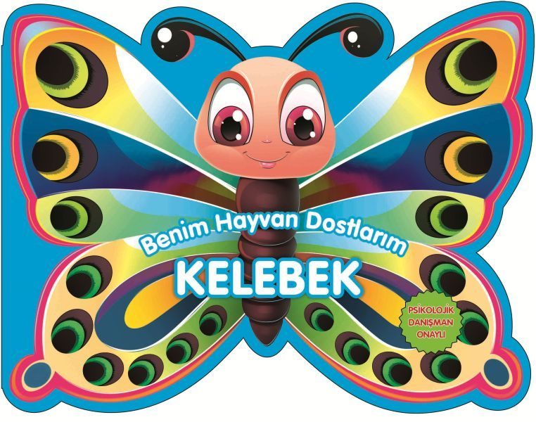 Kelebek - Benim Hayvan Dostlarım (Ciltli)  (4022)