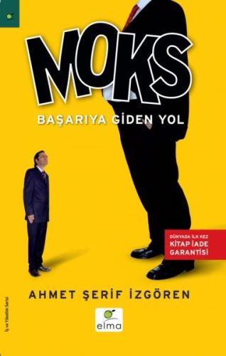 Moks Başarıya Giden Yol  Türkiye ve Dünyadan Yüzlerce Uygulama Örneği  (4022)