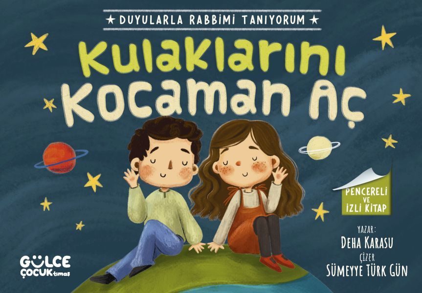 Kulaklarını Kocaman Aç - Duyularla Rabbimi Tanıyorum 1 (Pencereli Kitap)  (4022)