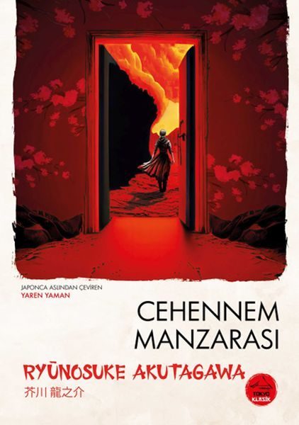 Cehennem Manzarası  Ryunosuke Akutagawa - Japon Klasikleri  (4022)