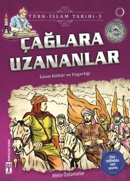 Çağlara Uzananlar - Türk İslam Tarihi 5  (4022)