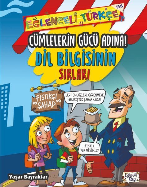 Cümlelerin Gücü Adına - Dil Bilgisinin Sırları  (4022)