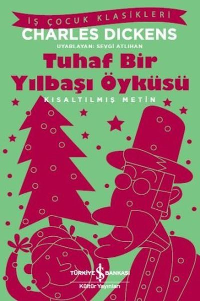 Tuhaf Bir Yılbaşı Öyküsü (Kısaltılmış Metin)  (4022)