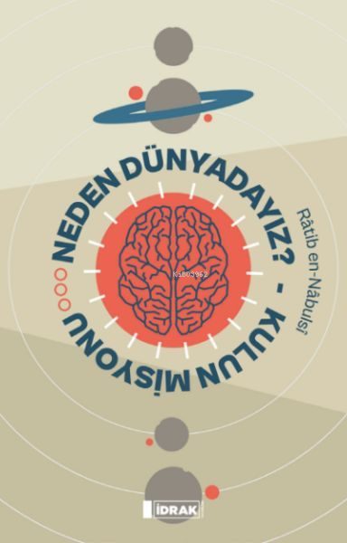 Neden Dünyadayız? Kulun Misyonu  (4022)