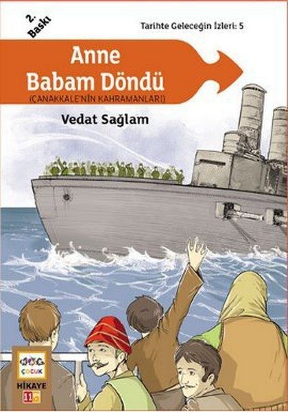 Anne Babam Döndü (Çanakkale'nin Kahramanları) / Tarihte Geleceğin İzleri:5  (4022)